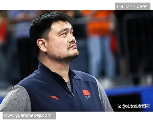 姚明携手明星共同推动篮球文化发展助力青少年成长