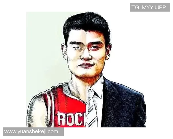 姚明传奇篮球生涯回顾与成就分析探索